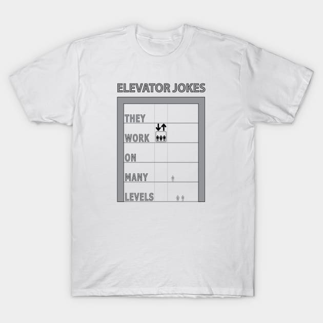 Elevator Jokes T-Shirt by SnarkSharks